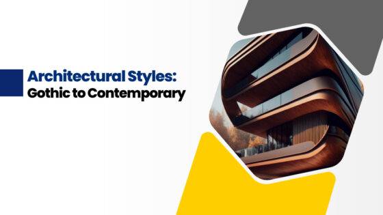 Architectural Styles Through Ages: From Gothic to Contemporary - Evolution of Design.