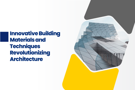 Innovative Building Materials in Architecture