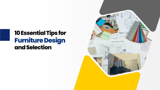 10 Tips for Furniture Design
