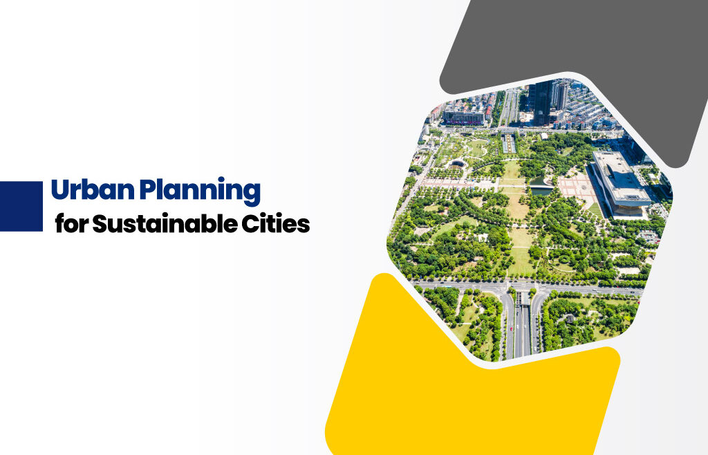 Sustainable Urban Planning: Strategies & Principles