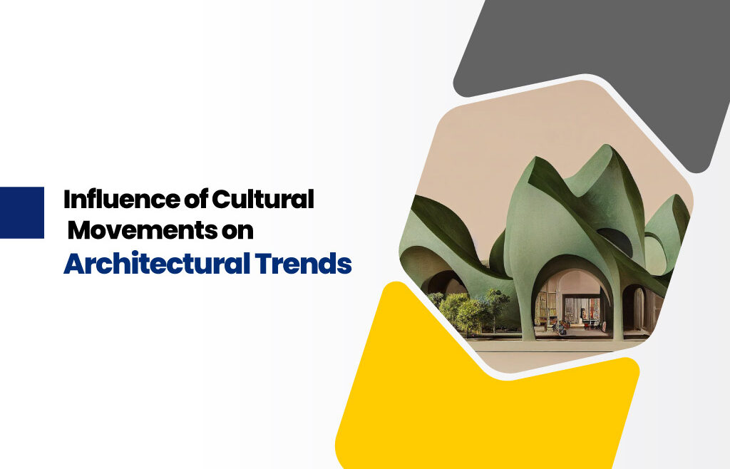 Architectural styles influenced by cultural movements