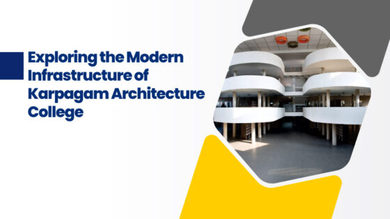 Modern infrastructure at Karpagam Architecture College