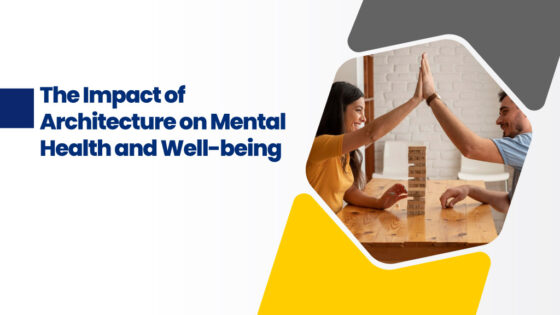 Architecture and mental well-being