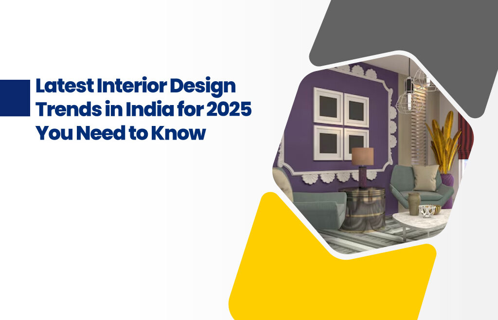 Latest Interior Design Trends