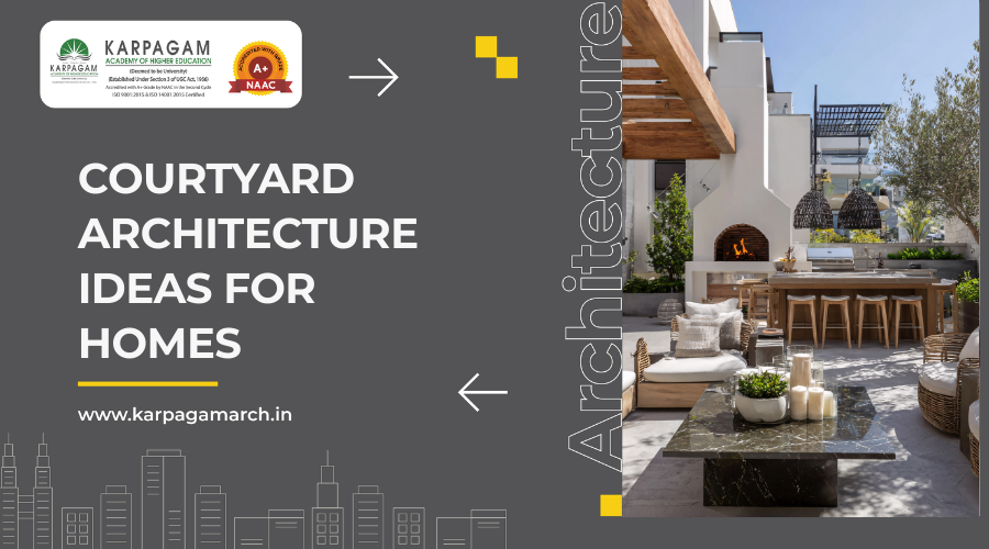 Courtyard Architecture Design Ideas for Homes