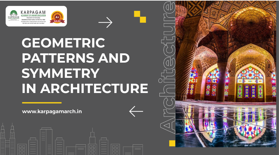 Geometric Patterns and Symmetry in Architecture